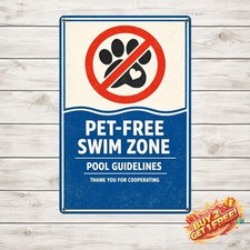 No Pets Allowed in Pool Area Funny Warning Dog Metal Tin Sign 8x12