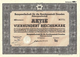 Baugesellschaft für die Residenzstadt Dresden AG Aktie 400 RM Dresden 1941