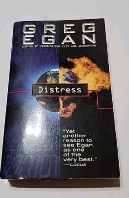 Greg Egan's 'Distress' - Science Fiction Novel from the Author of 'Permutation C