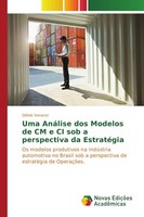 Uma AnáLise Dos Modelos De CM E CI Sob A Perspectiva Da EstratéGia DéLvio Venanz
