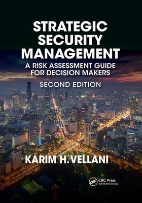 Strategic Security Management Karim Vellani Taschenbuch Englisch 2021 CRC Press