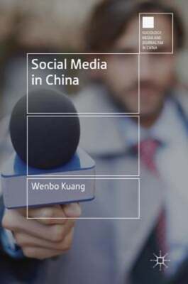 Social Media in China by Wenbo Kuang: New