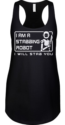 Stabbing Robot NYC Comedy TV Show Skit Joke Funny Satire Parody Racerback Tank