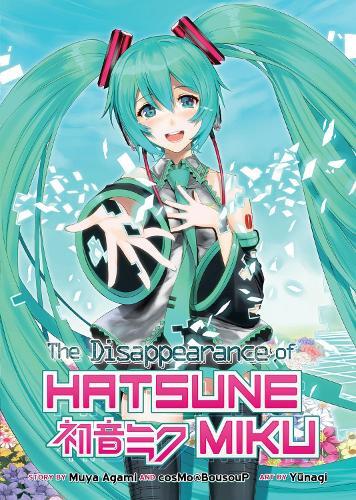 Muya Agami The Disappearance Of Hatsune Miku (light Novel)