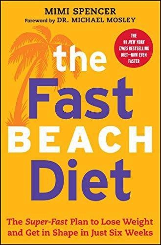 Fast Beach Diet: The Super-Fast Plan to Lose Weight and Get... - Spencer, Mimi