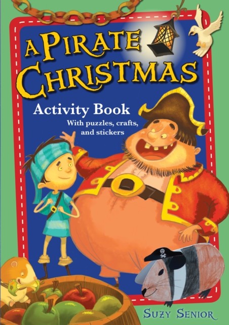 A Pirate Christmas Activity Book by Suzy Senior (Paperback Book)