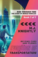 Evolution Of Transportation Beyond Cars And Planes | M. J. Knightly | Buch