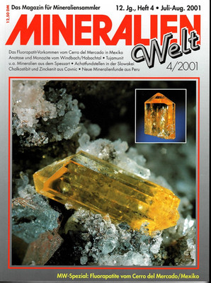 Mineralien Welt 04/2001   Spezial: Die Fluorapatite vom Cerro del Mercado/Mexiko