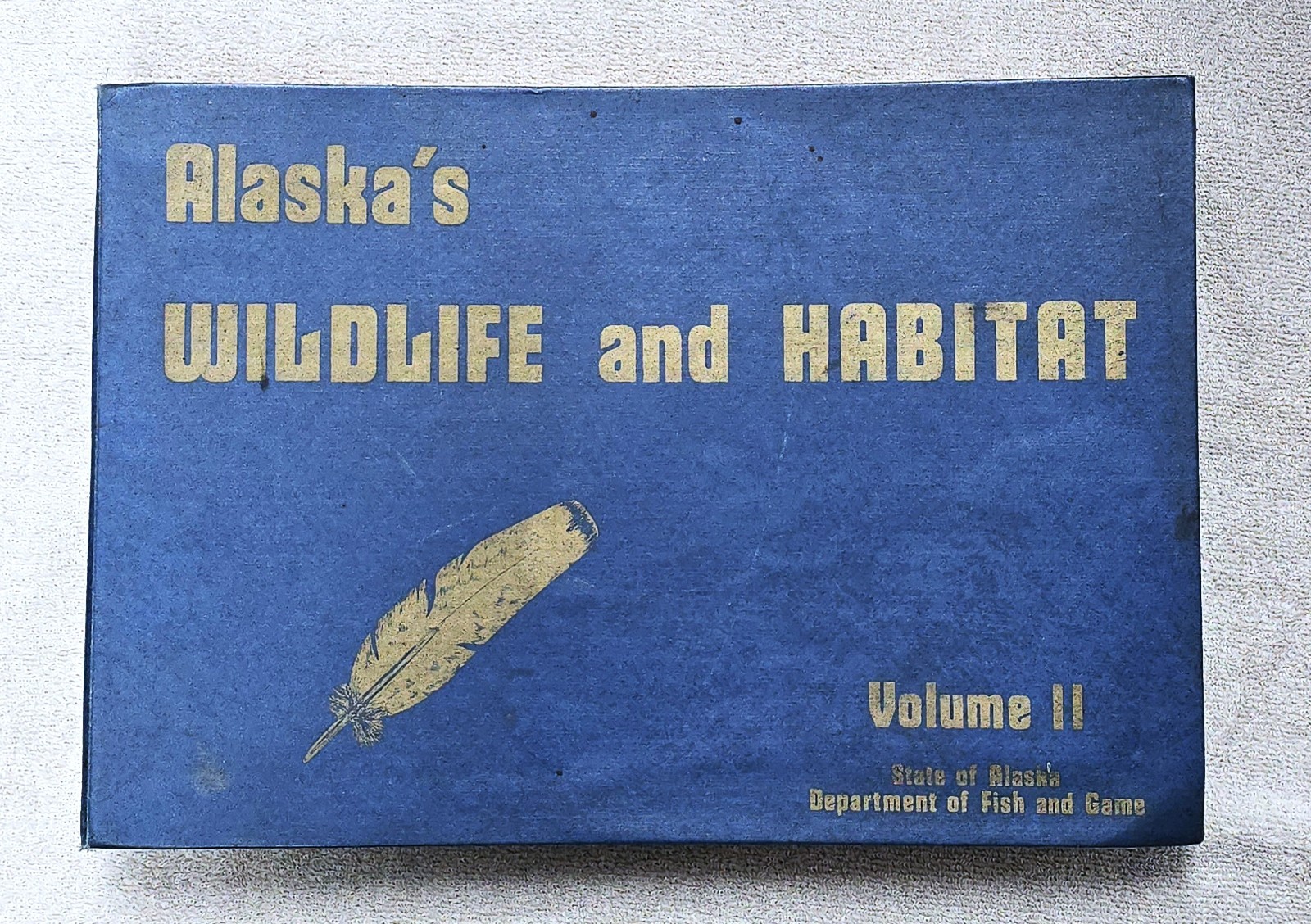 1978 Alaska Wildlife and Habitat Vol. 2 Small Game Book