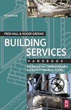 Building Services Handbook: Incorporating Current Building & Construction Regula