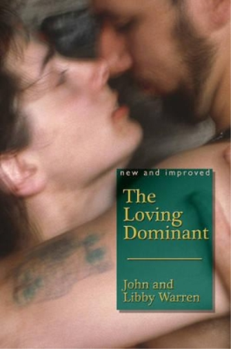 John Warren Libby Warren The Loving Dominant (Tascabile)