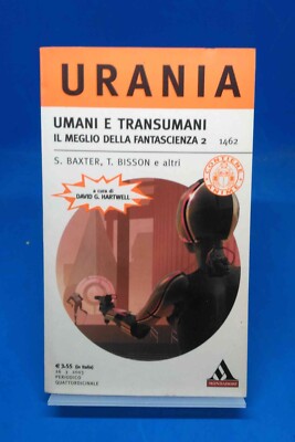 Urania 1462 - D.G. HARTWELL - MENSCHEN UND TRANSHUMANE. DAS BESTE AUS SCIENCE FICTION 2