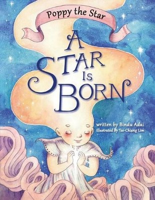 Poppy the Star: A Star Is Born by Bindu Adai (English) Paperback Book