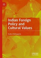 Indian Foreign Policy And Cultural Values Kadira Pethiyagoda