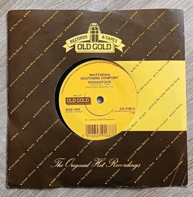 7'' OLD GOLD UK - Matthews Southern Comfort ''Woodstock'' / The Cuff Links ''Tracy''