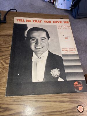 Vintage Sheet Music Tell Me that You Love Me, Silverman/ Bixio 1933