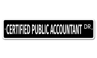 5591 SS Certified Public Accountant 4'' x 18'' Novelty Street Sign Aluminum
