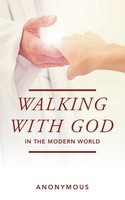 Walking With God In The Modern World Anonymous Taschenbuch Englisch 2020