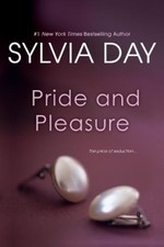 Sylvia Day Pride and Pleasure (Poche)