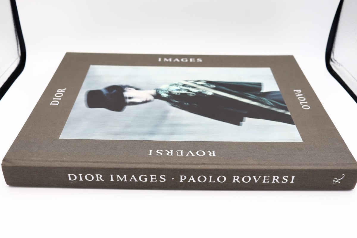 アート・デザイン・音楽 Dior Images : Paolo Roversi Dior Images: Paolo Roversi by Paolo Roversi (2018, Hardcover) for