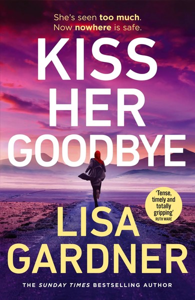 Kiss Her Goodbye Lisa Gardner Taschenbuch 416 S. Englisch 2025 Allen Lane-image