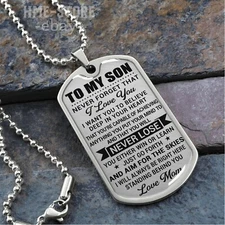 To My Son Dog Tag Necklace Love Mom, Inspirational Mother Son Gifts Believe In