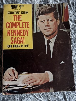 The Complete Kennedy Saga! Collectors Edition JFK  Kennedy 1963 Paperback Book