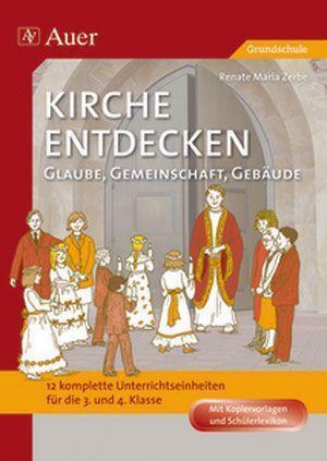 Thumbnail - Kirche Entdecken: Glaube, Gemeinschaft, Gebäude | Buch | 9783403064213