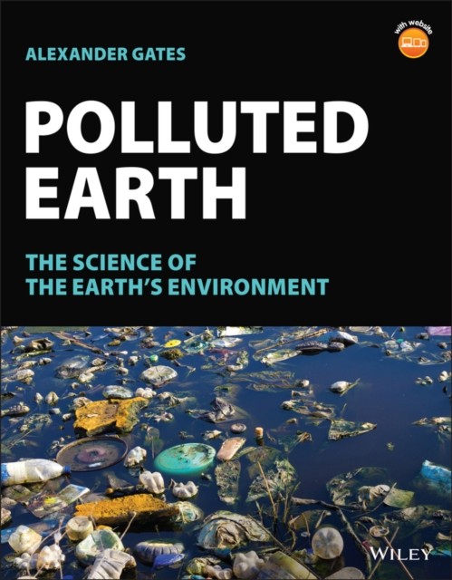 Polluted Earth by Alexander  Gates (Paperback Book)