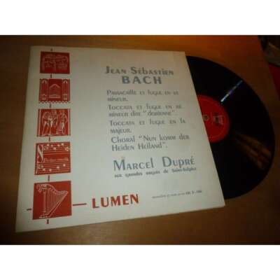 MARCEL DUPRE Passacaille et Fuge, Toccata et Fuge, Choral BACH LUMEN LD 3106 Lp