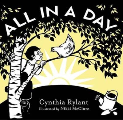 All in a Day - Hardcover By Rylant, Cynthia - VERY GOOD