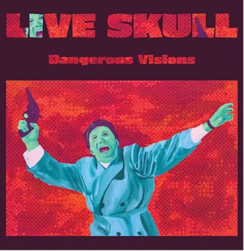 Live Skull Dangerous Visions (Vinyl LP) 12" Album
