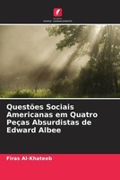 QuestõEs Sociais Americanas Em Quatro PeçAs Absurdistas De Edward Albee Buch