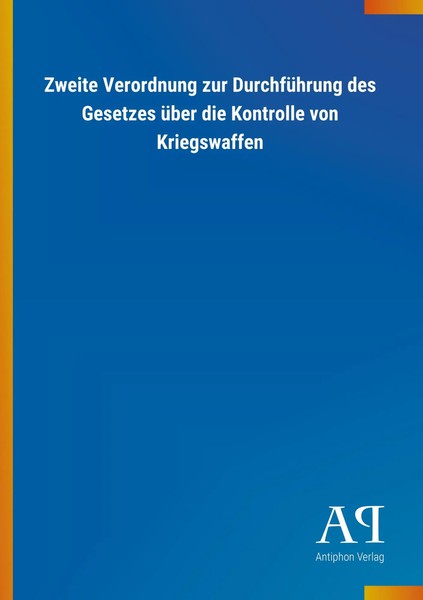 Zweite Verordnung Zur DurchfüHrung Des Gesetzes üBer Die Kontrolle Von...-image