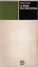 Venturi, Franco..LE ORIGINI DELL'ENCICLOPEDIA