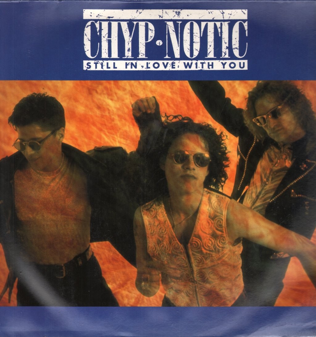 Chyp-Notic Still In Love With You 12"" vinyl Germany Coconut 1992 maxi version