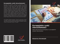 Ekaterina Dorodnykh | Europejskie Rynki Nieruchomo¿Ci | Taschenbuch | Polnisch