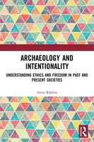 Archaeology And Intentionality Artur Ribeiro Taschenbuch Englisch 2023 Routledge