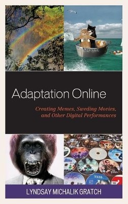 Adaptation Online by Lyndsay Michalik Gratch - 9781498547413