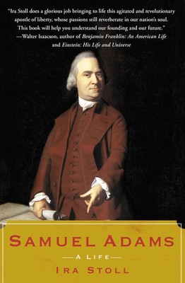 Samuel Adams | A Life | Ira Stoll | Englisch | Taschenbuch | 2009 | Free Press