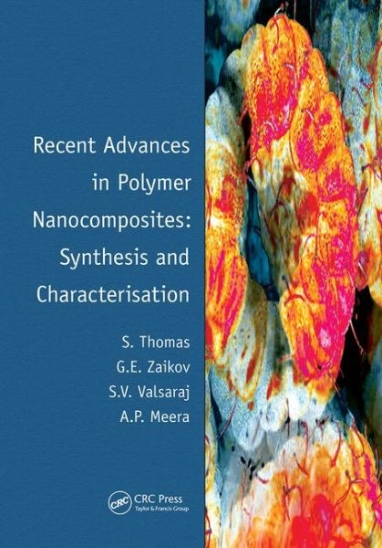 Recent Advances in Polymer Nanocomposites – Synthesis & Characterization