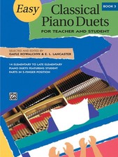 Easy Classical Piano Duets for Teacher and Student, Bk 3