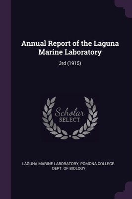 Laboratory - Annual Report of the    3rd 1915 - New paperback or sof - X555z