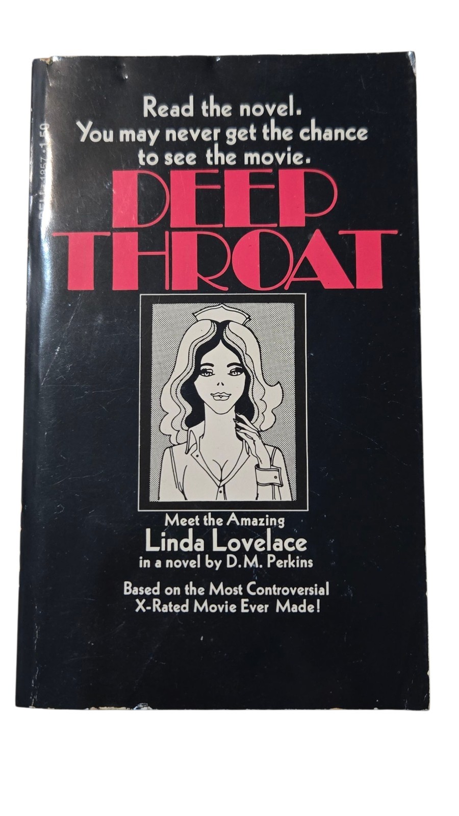 Deep Throat A Novel by D.M. Perkins, Linda Lovelace, Dell Paperback, 1978