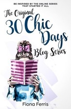 The Original 30 Chic Days Blog