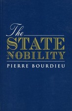 The State Nobility: Elite Schools in the Fiel...