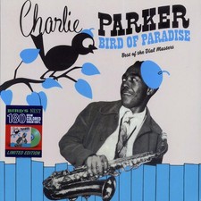 VINYL Charlie Parker - Bird Of Paradise: Best Of The Dial Masters