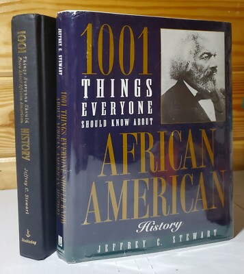 1001 Things Everyone Should Know About African American by Jeffrey C. Stewart