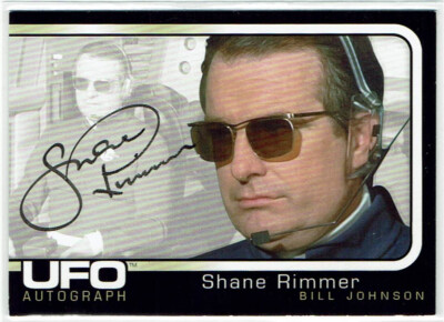 UFO 2004 Cards Inc Auto Autograph Card Shane Rimmer as Bill Johnson