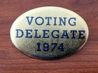 1974 Voting Delegate Gold Shimmer Political Campaign Pinback Button Badge — photo 3